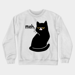 meh. cat Crewneck Sweatshirt